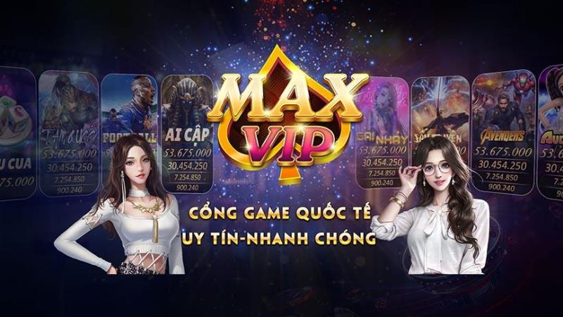 Khám phá MaxVIP - cổng game giải trí hàng đầu